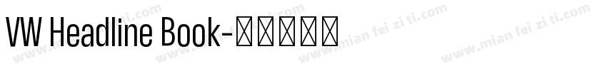 VW Headline Book字体转换